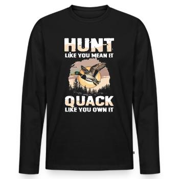 Duck hunters shoot heavier loads flag - Men's Premium Organic Long Sleeve Shirt - black - Front - Nico (187cm)