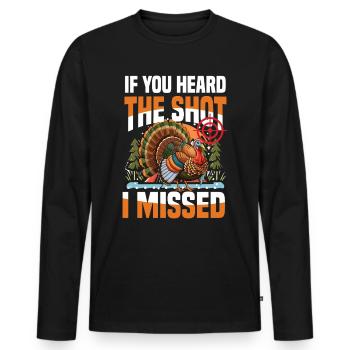 Aventure de chasse à la dinde : Je veux juste chasser la dinde - T-shirt manches longues Premium bio Homme - noir - Devant - Nico (187cm)