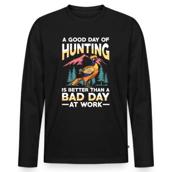 Une bonne journée de chasse vaut mieux qu’une mauvaise - T-shirt manches longues Premium bio Homme - noir - Devant - Nico (187cm)