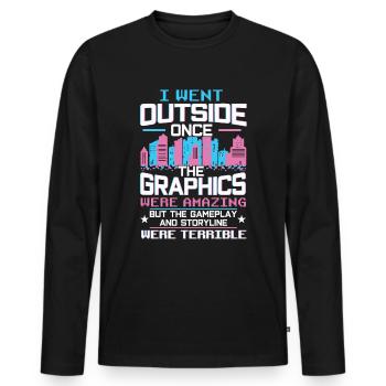 I went Outside Once Amazing Graphics Terrible - Men's Premium Organic Long Sleeve Shirt - black - Front - Nico (187cm)