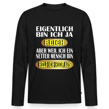 Lustiger Spruch Lustige Sprüche - Männer Premium Bio Langarmshirt - Schwarz - Vorne - Nico (187cm)