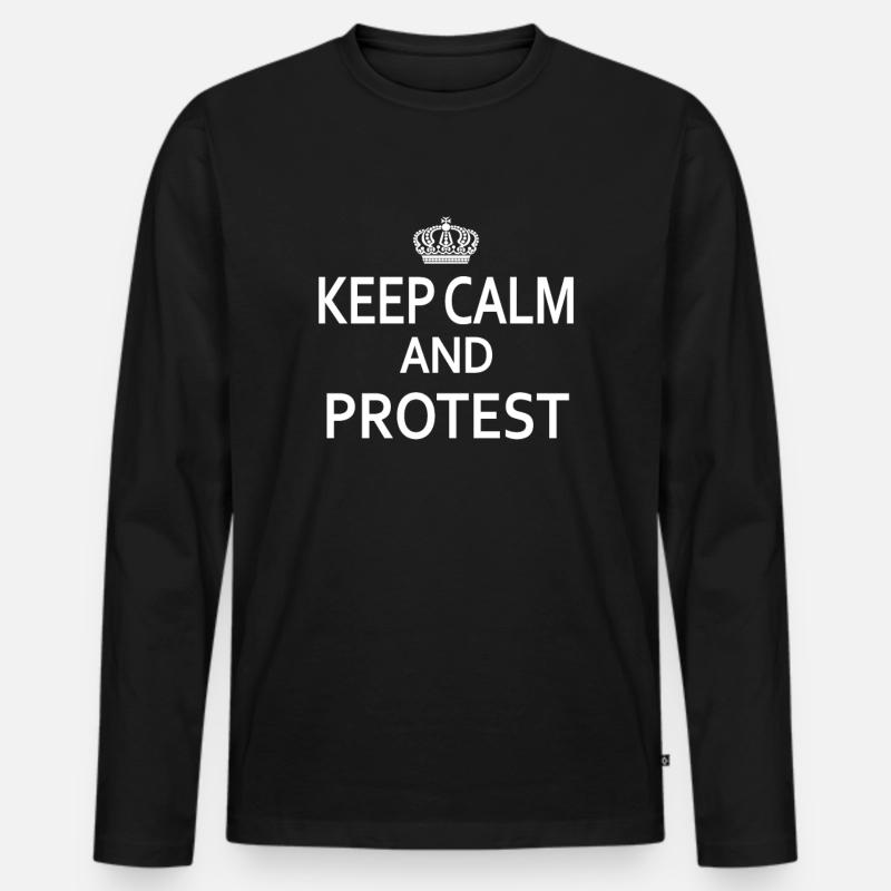 Keep Calm and PROTEST - Männer Premium Bio Langarmshirt - Schwarz