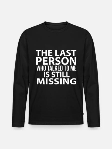 funny sayings - Men's Premium Organic Long Sleeve Shirt - black