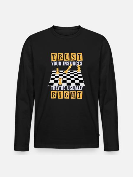 Trust your instinct | Chess player - Men's Premium Organic Long Sleeve Shirt - black