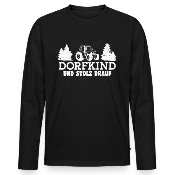Dorfkind und Stolz drauf! - Traktor Lustiger - Männer Premium Bio Langarmshirt - Schwarz - Vorne - Nico (187cm)