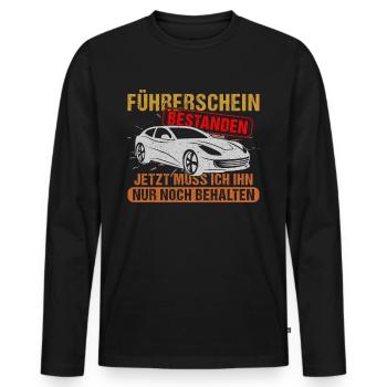 Führerschein Bestanden jetzt muss Ich ihn nur noch - Männer Premium Bio Langarmshirt - Schwarz - Vorne - Nico (187cm)