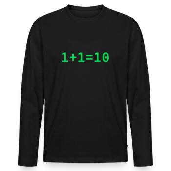 1 + 1 = 10 Binär Code Informatik Programmierer - Männer Premium Bio Langarmshirt - Schwarz - Vorne - Nico (187cm)
