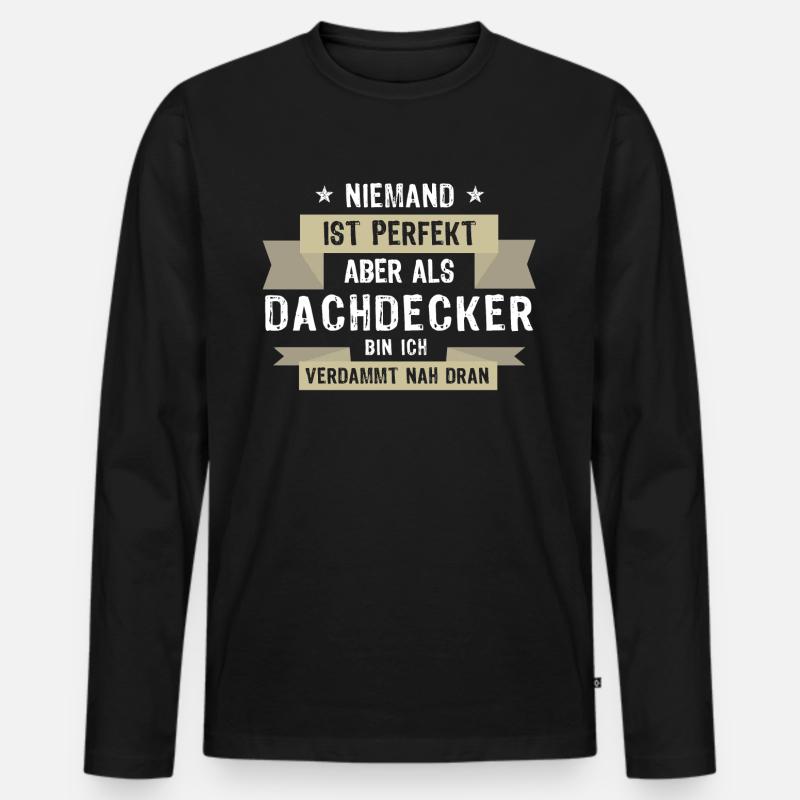Cooler Dachdecker Spruch - Männer Premium Bio Langarmshirt - Schwarz
