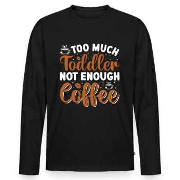 Éducateurs - trop de tout-petits, trop peu de café - T-shirt manches longues Premium bio Homme - noir - Devant - Nico (187cm)