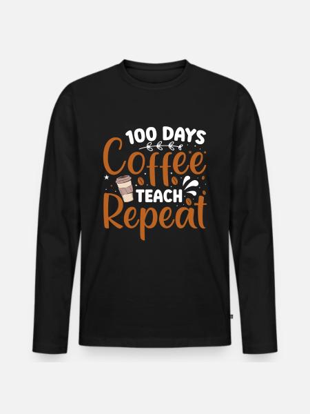 Coffee Teach Repeat - Men's Premium Organic Long Sleeve Shirt - black