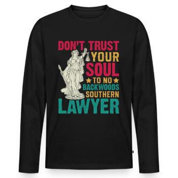 Do not trust a lawyer from the south - Men's Premium Organic Long Sleeve Shirt - black - Front - Nico (187cm)