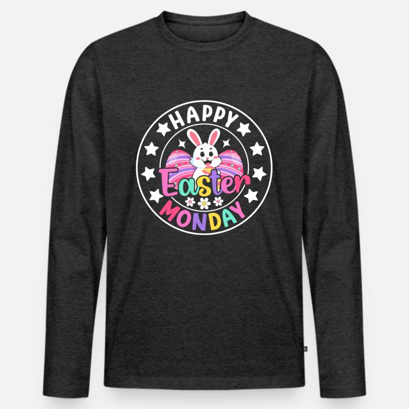 Happy Easter Monday! Easter Easter Eggs Easter Bunny Men's Premium Organic Long Sleeve Shirt