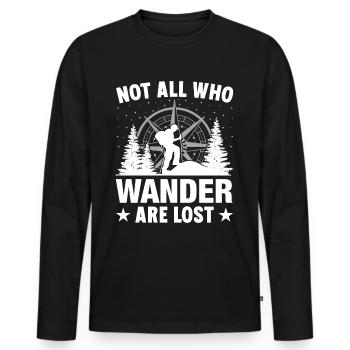 Wandern - nicht alle, die wandern, sind verloren! - Männer Premium Bio Langarmshirt - Schwarz - Vorne - Nico (187cm)