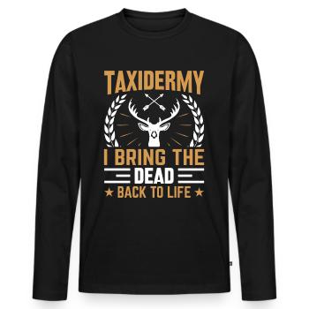 Taxidermie Jagdtrophäe - totes zum Leben erwecken - Männer Premium Bio Langarmshirt - Schwarz - Vorne - Nico (187cm)