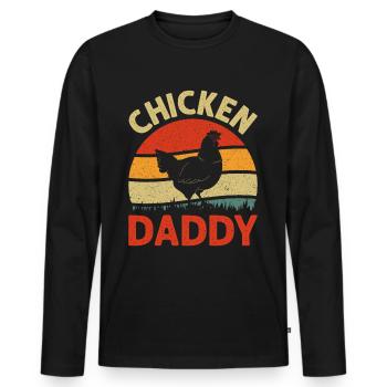 Chicky Daddy-For all cocks in the basket - Men's Premium Organic Long Sleeve Shirt - black - Front - Nico (187cm)