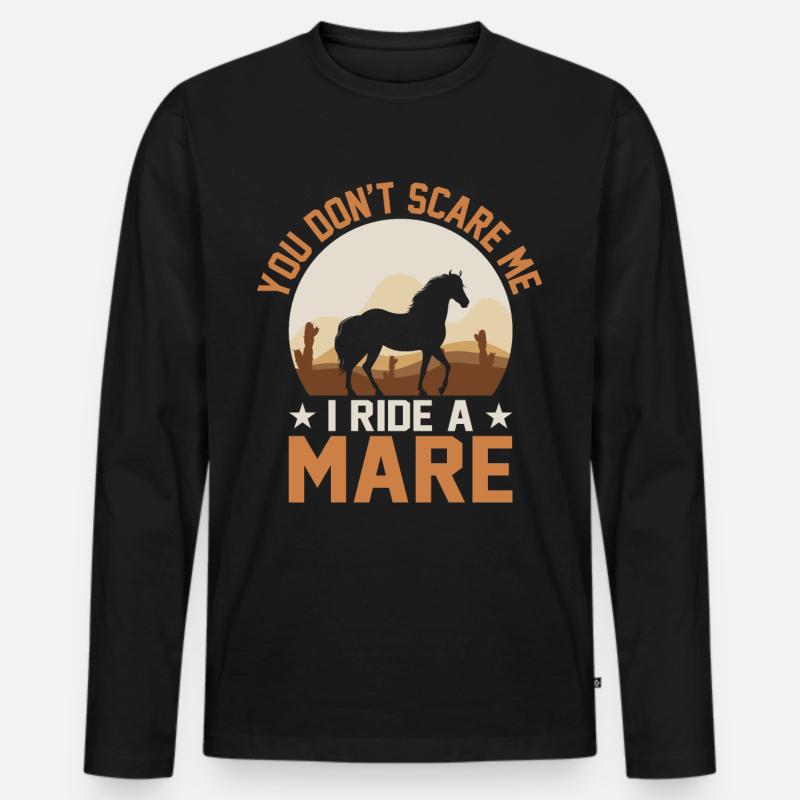 Du machst mir keine Angst, ich reite eine Stute! - Männer Premium Bio Langarmshirt - Schwarz