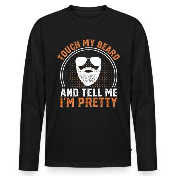 Touche ma barbe et dis-moi que je suis jolie - T-shirt manches longues Premium bio Homme - noir - Devant - Nico (187cm)