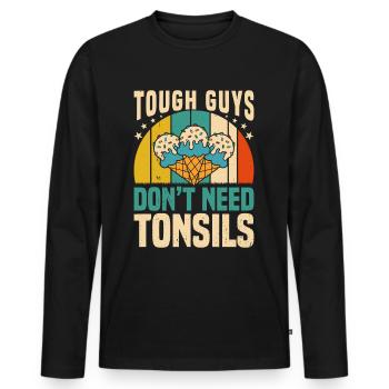 Les gars n’ont pas besoin d’amandes ! Chirurgie des amygdales - T-shirt manches longues Premium bio Homme - noir - Devant - Nico (187cm)