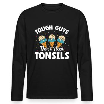 Les gars n’ont pas besoin d’amandes ! Chirurgie des amygdales - T-shirt manches longues Premium bio Homme - noir - Devant - Nico (187cm)