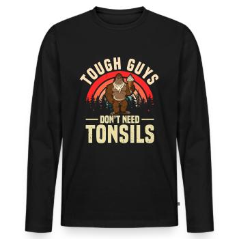34 Les durs à cuire n’ont pas besoin d’amygdales - T-shirt manches longues Premium bio Homme - noir - Devant - Nico (187cm)