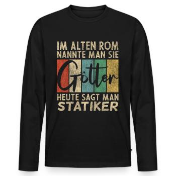 Lustige Statiker Sprüche - Männer Premium Bio Langarmshirt - Schwarz - Vorne - Nico (187cm)