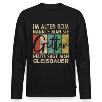 Lustige Gleisbauer Sprüche - Männer Premium Bio Langarmshirt - Schwarz - Vorne - Nico (187cm)
