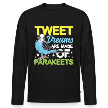 Tweet Dreams Are Made Of Parakeets - Männer Premium Bio Langarmshirt - Schwarz - Vorne - Nico (187cm)