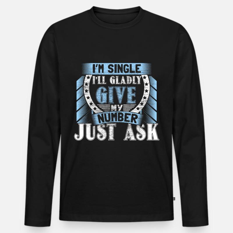 Single Unabhängigkeit Beziehungsstatus Geschenk - Männer Premium Bio Langarmshirt - Schwarz