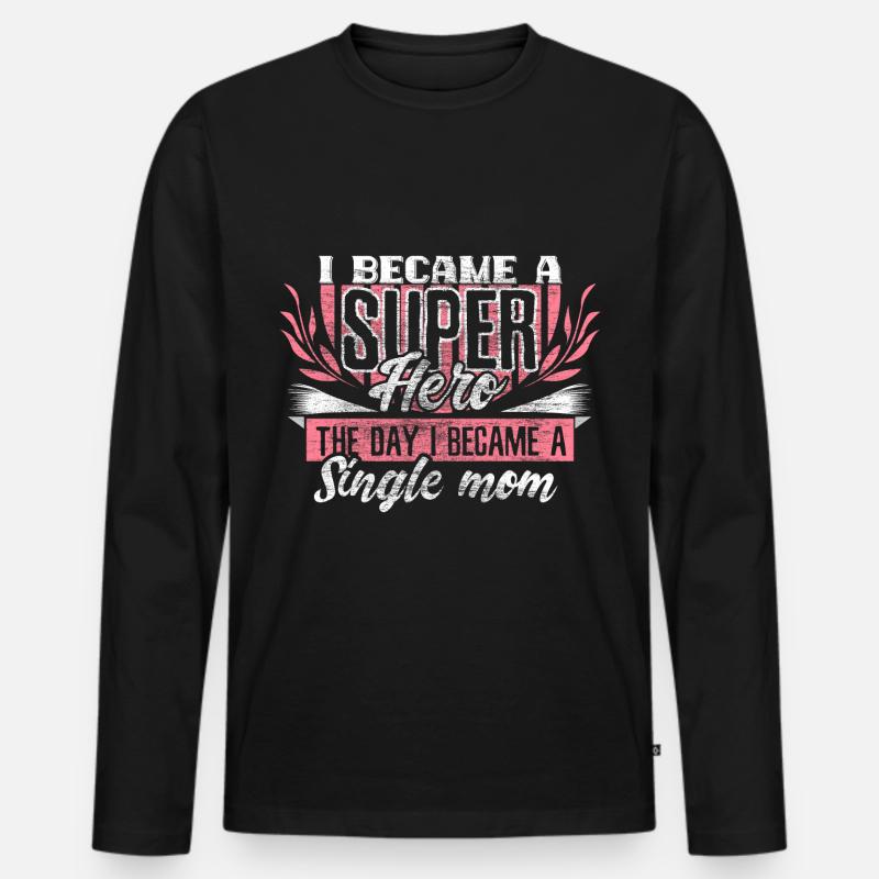 Alleinerziehende Mutter Geschenkidee - Männer Premium Bio Langarmshirt - Schwarz