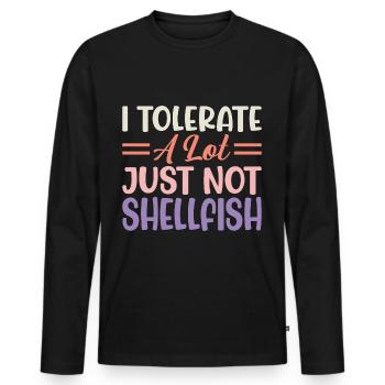 Ich toleriere vieles, nur keine Schalentiere - Männer Premium Bio Langarmshirt - Schwarz - Vorne - Nico (187cm)