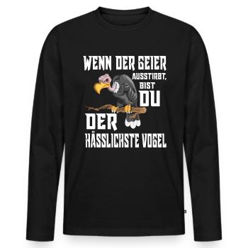 Hässlicher Vogel Geier Aas Fresser Verhöhnen Spaß - Männer Premium Bio Langarmshirt - Schwarz - Vorne - Nico (187cm)