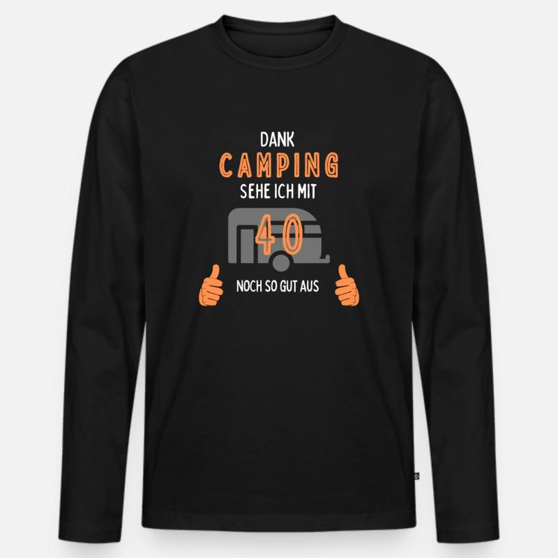 Camping, 40. Geburtstag, Geschenk, Geschenkidee, - Männer Premium Bio Langarmshirt - Schwarz