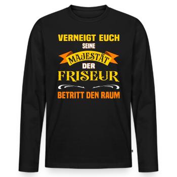 Eure Majestät der Friseur lustiges Beruf - Männer Premium Bio Langarmshirt - Schwarz - Vorne - Nico (187cm)