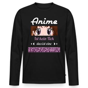 Anime ist kein Tick ist eine Lebenseinstellung - Männer Premium Bio Langarmshirt - Schwarz - Vorne - Nico (187cm)