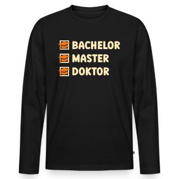 Bachelor's degree Master's degree Doctorate - Men's Premium Organic Long Sleeve Shirt - black - Front - Nico (187cm)