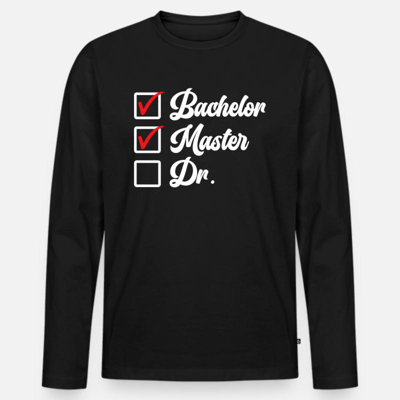 Bachelor Abschluss Master Abschluss Doktor - Männer Premium Bio Langarmshirt - Schwarz