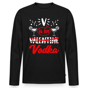 V steht für Vodka nicht Valentinstag - Männer Premium Bio Langarmshirt - Schwarz - Vorne - Nico (187cm)