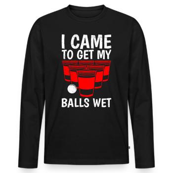 Beer Pong Bälle Came to get balls wet Bier Pong - Men's Premium Organic Long Sleeve Shirt - black - Front - Nico (187cm)