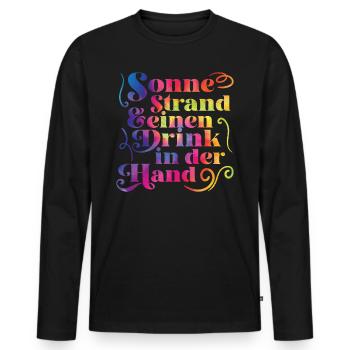 Sonne Strand einen Drink in der Hand Urlaub Party - Männer Premium Bio Langarmshirt - Schwarz - Vorne - Nico (187cm)