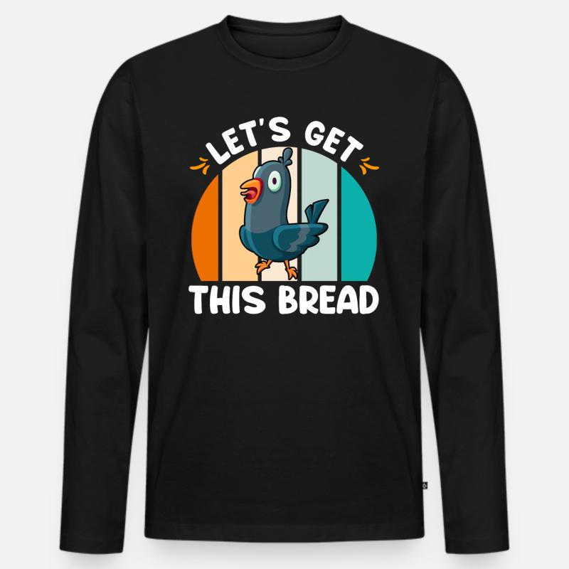 Tauben Let´s get this Bread Taubenliebhaber - Männer Premium Bio Langarmshirt - Schwarz