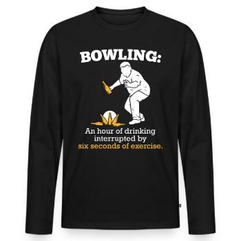 Bowling Hour of Drinking 6 Seconds Exercise - Men's Premium Organic Long Sleeve Shirt - black - Front - Nico (187cm)