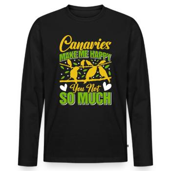 Kanarienvogel Canaries make me happy Singvögel - Männer Premium Bio Langarmshirt - Schwarz - Vorne - Nico (187cm)