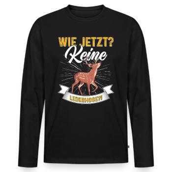 Wie Jetzt? Keine Lederhose Trachten - Männer Premium Bio Langarmshirt - Schwarz - Vorne - Nico (187cm)