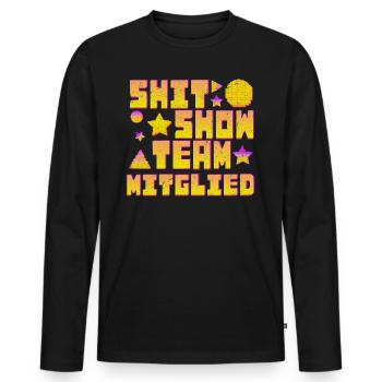 Arbeitskollegen Shit Show Teammitglied Lustiges - Männer Premium Bio Langarmshirt - Schwarz - Vorne - Nico (187cm)
