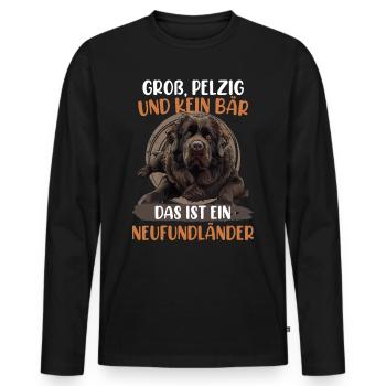 Neufundländer GROSS PELZIG UND KEIN BÄR Lustiges - Männer Premium Bio Langarmshirt - Schwarz - Vorne - Nico (187cm)