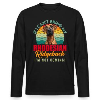 Ridgeback SI JE NE PEUX PAS APPORTER MON RHODESIAN RIDGEBACK - T-shirt manches longues Premium bio Homme - noir - Devant - Nico (187cm)