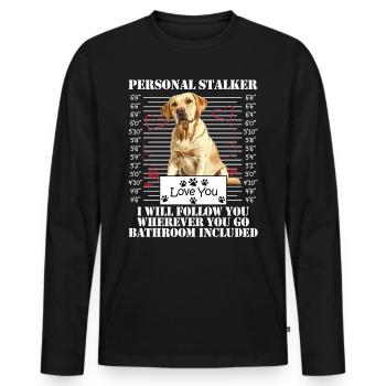 Chien Labrador PERSONAL STALKER JE TE SUIVRAI - T-shirt manches longues Premium bio Homme - noir - Devant - Nico (187cm)
