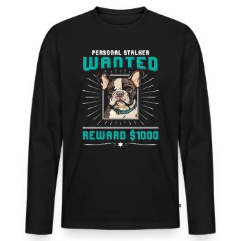 Frenchie PERSONAL STALKER RECHERCHÉ $1000 - T-shirt manches longues Premium bio Homme - noir - Devant - Nico (187cm)