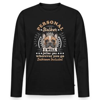 Frenchie Personal Stalker vous suivra drôle - T-shirt manches longues Premium bio Homme - noir - Devant - Nico (187cm)