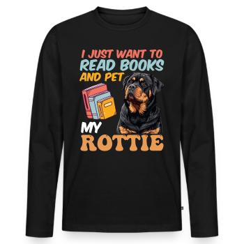 Rottie Besitzer WANT READ BOOKS AND PET MY ROTTIE - Männer Premium Bio Langarmshirt - Schwarz - Vorne - Nico (187cm)